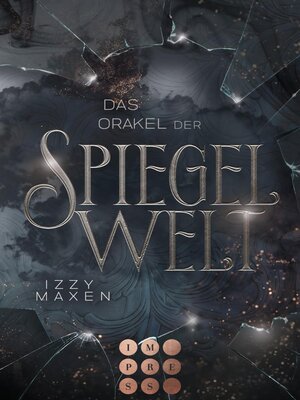 cover image of Das Orakel der Spiegelwelt (Die Spiegelwelt-Trilogie 3)